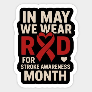 In May We Wear Red – Stroke Awareness Month Heart Sticker